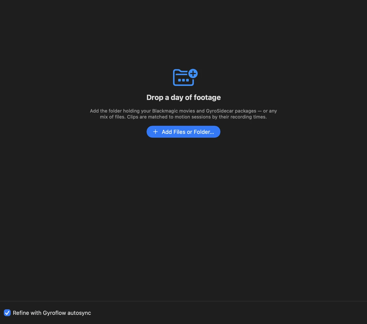 GyroSidecar Sync batch mode empty state inviting you to drop a day of footage